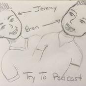 Podcast Try to Podcast