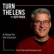 Podcast Turn the Lens with Jeff Frick