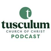 Podcast Tusculum Church of Christ