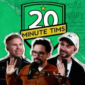 Podcast 20 Minute Tims