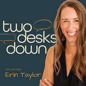 Podcast Two Desks Down