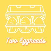 Podcast Two Eggheads Podcast