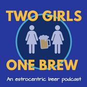 Podcast Two Girls One Brew