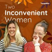 Podcast Two Inconvenient Women