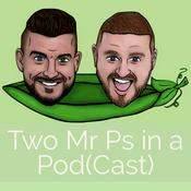 Podcast Two Mr Ps in a Pod(Cast)