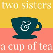 Podcast Two sisters & a cup of tea (Bible Study Podcast)