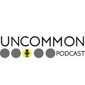 Podcast Uncommon Podcast