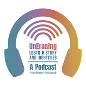 Podcast UnErasing LGBTQ History and Identities: A Podcast