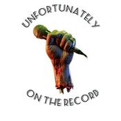 Podcast Unfortunately On The Record