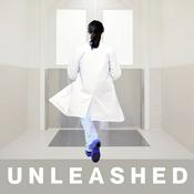 Podcast UNLEASHED: Redesigning Health Care