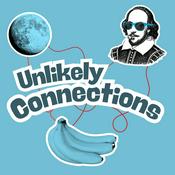 Podcast Unlikely Connections