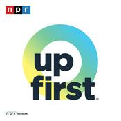 Podcast Up First from NPR