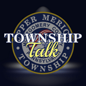 Podcast Upper Merion Township Township Talk