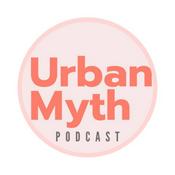 Podcast Urban Myth