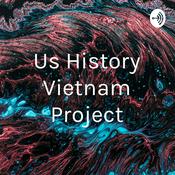 Podcast Us History Vietnam Project