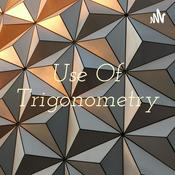 Podcast Use Of Trigonometry