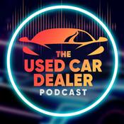 Podcast Used Car Dealer Podcast