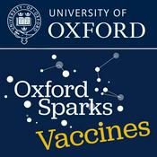 Podcast Vaccines - From Concept to Clinic with Oxford Sparks