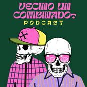 Podcast Vecino un combinado