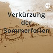Podcast Verkürzung der Sommerferien