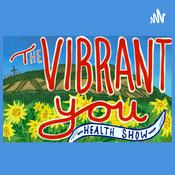Podcast Vibrant You Health Show