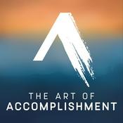 Podcast The Art of Accomplishment