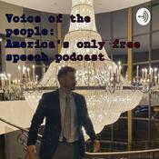 Podcast Voice of the people: America’s only free speech podcast