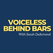 Podcast Voiceless Behind Bars