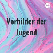 Podcast Vorbilder der Jugend