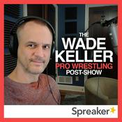 Podcast Wade Keller Pro Wrestling Post-shows