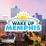 Podcast Wake Up Memphis Podcast