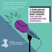 Podcast Wales Safer Communities Network