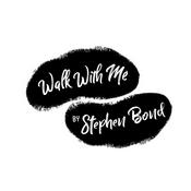 Podcast Walk With Me