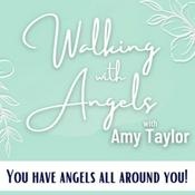 Podcast Walking With Angels
