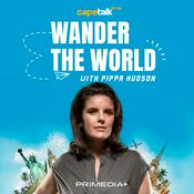 Podcast Wander the World with Pippa Hudson