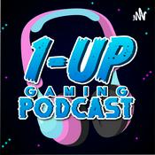 Podcast 1Up Gaming PODCAST