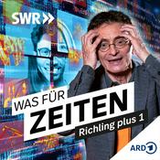 Podcast Was für Zeiten – Richling plus 1