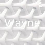 Podcast Wayne