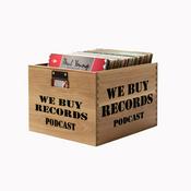 Podcast We Buy Records