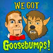 Podcast We Got Goosebumps!