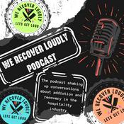 Podcast We Recover Loudly – Unfiltered Stories, Unapologetic Recovery