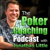 Podcast The Poker Coaching Podcast with Jonathan Little