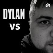 Podcast Dylan Vs.