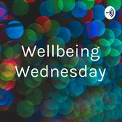 Podcast Wellbeing Wednesday