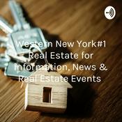 Podcast Western New York#1 Real Estate for information, News & Real Estate Events