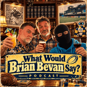 Podcast What would Brian Bevan say