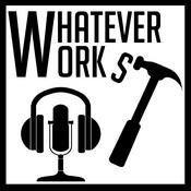 Podcast Whatever Works