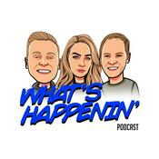 Podcast What's Happenin'