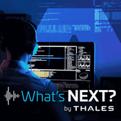 Podcast What’s Next? by Thales