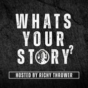 Podcast Whats Your Story With Richy Thrower